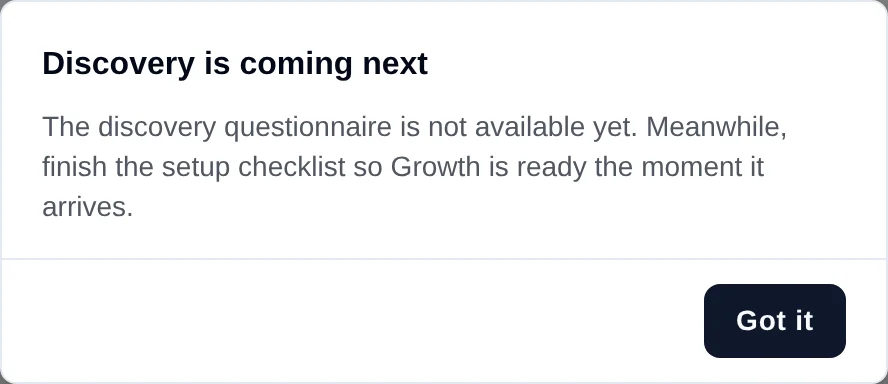 A notice titled Discovery is coming next, with a Got it button
