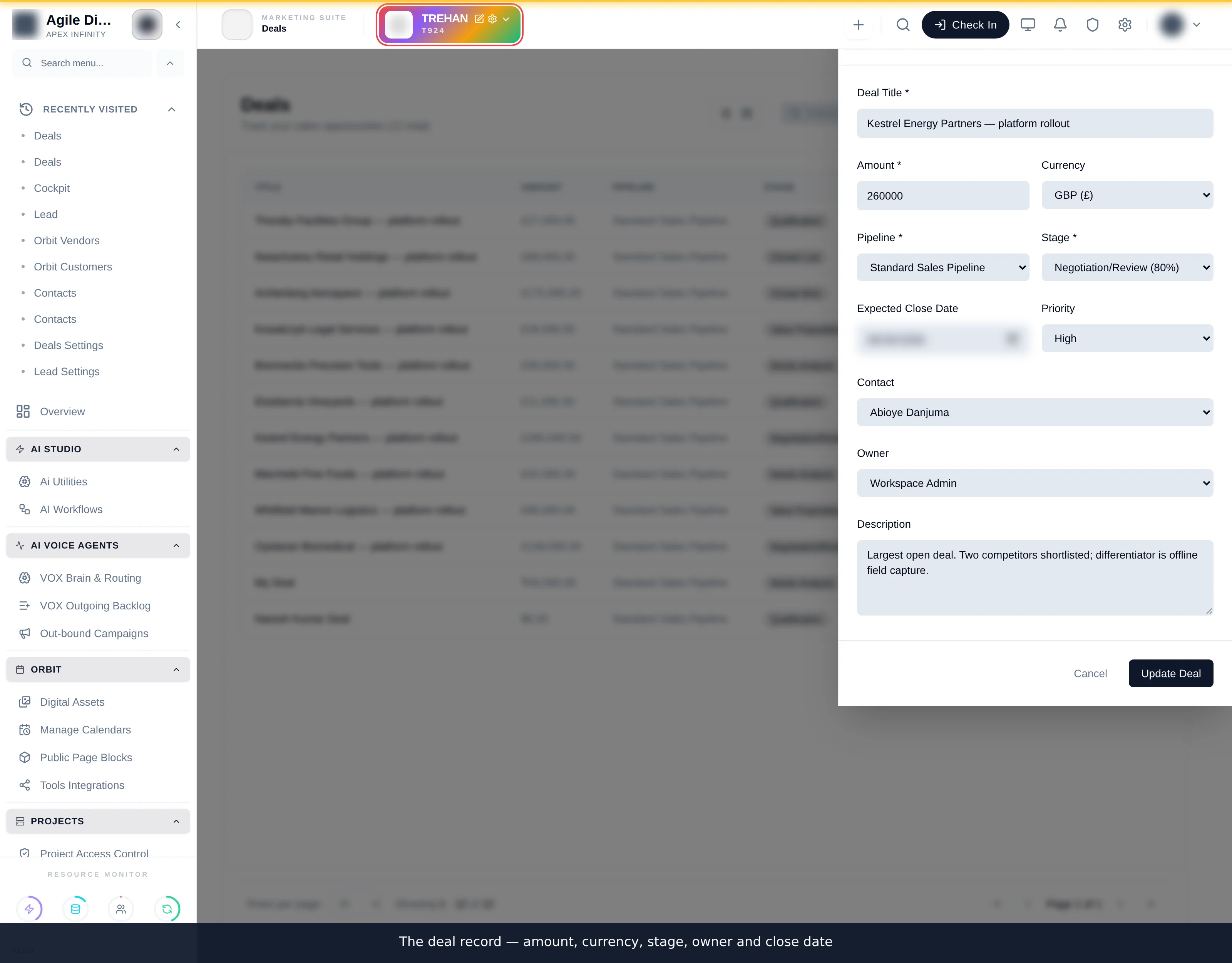 The deal record drawer showing title, amount, currency, pipeline, stage, close date, owner, priority and description