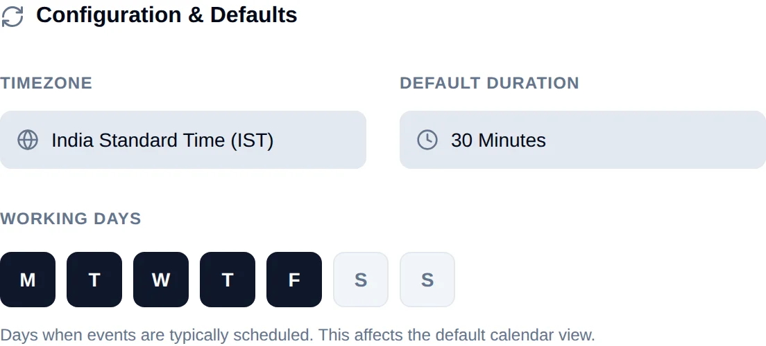 The Configuration and Defaults section showing timezone, default duration and working days