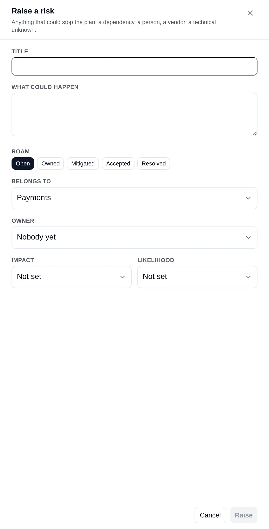 Raise a risk drawer: Title, What could happen, ROAM chips Open Owned Mitigated Accepted Resolved, Belongs to Payments, Owner Nobody yet, Impact Not set, Likelihood Not set, Raise