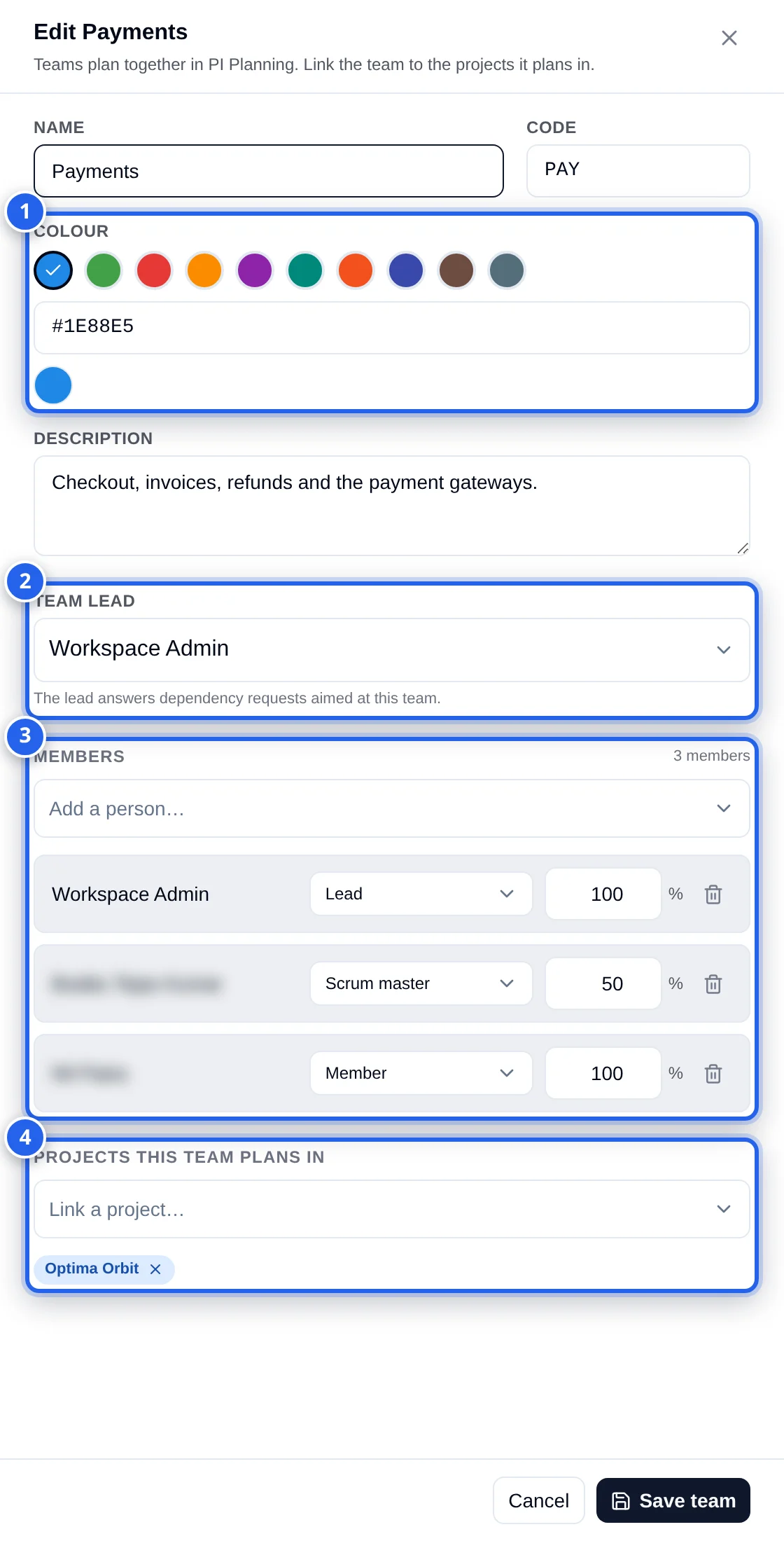 Edit Payments drawer: Name Payments, Code PAY, 1 Colour palette with #1E88E5, Description, 2 Team lead, 3 Members with role (Lead, Scrum master, Member) and allocation percent, 4 Projects this team plans in with Optima Orbit